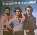 LP - Larry Gatlin & The Gatlin Brothers - Sure feels Like Love