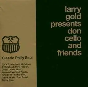 LARRY GOLD - PRESENTS DON CELLO & FRIE