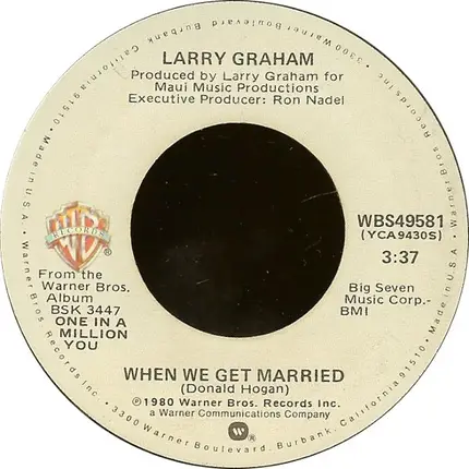 Larry Graham - When We Get Married - Tonight