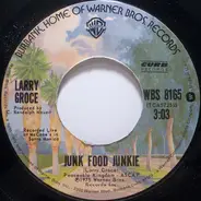 Larry Groce - Junk Food Junkie