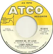 Larry Henley - Answer Me My Love / In The Hush Of The Night