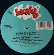 12'' - Larry Joseph & Science - Believe In Your Heart