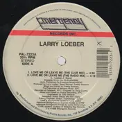 Larry Loeber - Love Me Or Leave Me