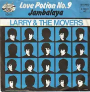 Larry & The Movers - Love Potion No. 9