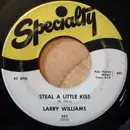 7'' - Larry Williams - Steal A Little Kiss