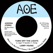 Larry Young - Turn Of The Lights / Fuel The Fire