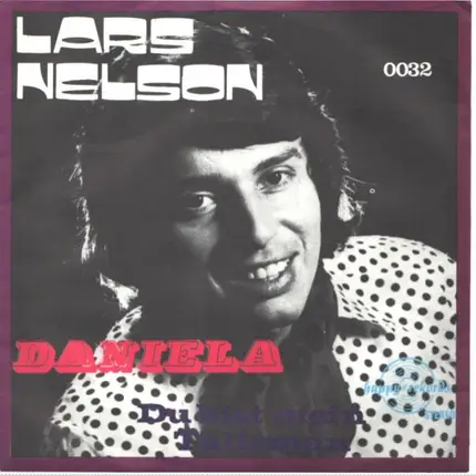 Lars Nelson - Daniela / Du bist mein Talisman