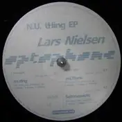 Lars Nielsen - N.U. Thing EP