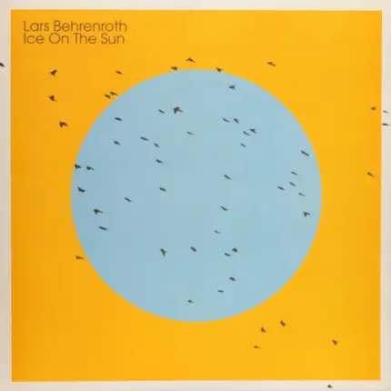 Lars Behrenroth - Ice On The Sun