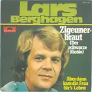 7inch Vinyl Single - Lars Berghagen - Zigeunerbraut (Der Schwarze Nicolo)