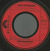 7inch Vinyl Single - Lars Berghagen - Zigeunerbraut (Der Schwarze Nicolo)