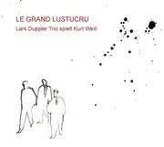 CD - Lars Duppler Trio - Le Grand Lustucru - Digipak