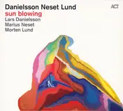 Lars Danielsson - Sun Blowing