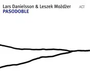 Lars Danielsson & Leszek Możdżer - Pasodoble