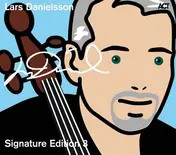 Lars Danielsson - Signature Edition -Digi-