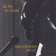 CD - Lars Ekström Line-up - So Far So Good