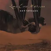 Lars Eric Mattsson - Earthbound