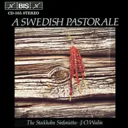 Lars-Erik Larsson , Johan Helmich Roman , Kurt Atterberg , Hilding Rosenberg , Hugo Alfvén , Karl-B - A Swedish Pastorale - A Winter's Tale; Concerto For Oboe D'Amore; Suite No. 3; Piece For Cello & St