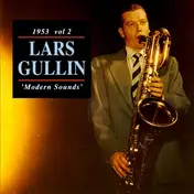 Lars Gullin - 1953 Vol 2 'Modern Sounds'