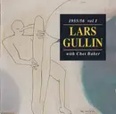 CD - Lars Gullin With Chet Baker - 1955/56 Vol 1