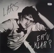 Lars - Err'u Klar?