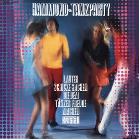 Lars Tiselius - Hammond-Tanzparty