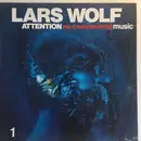 LP - Lars Wolf - Attention No Commercial Music
