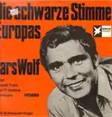 LP - Lars Wolf - Die Schwarze Stimme Europas