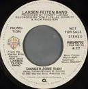 7inch Vinyl Single - Larsen-Feiten Band - Danger Zone