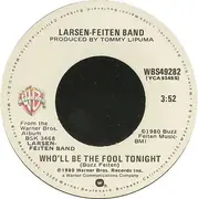 7inch Vinyl Single - Larsen-Feiten Band - Further Notice / Who'll Be The Fool Tonight