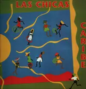 Las Chicas Del Caribe - Caribe