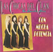 Las Chicas Del Clan - Con Mucha Potencia