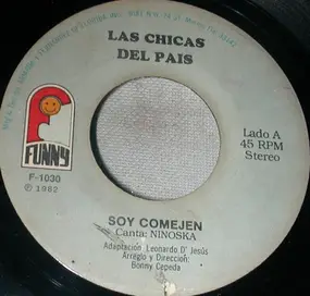 Las Chicas Del Pais - Soy Comejen