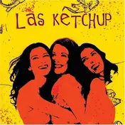 las ketchup - Las Ketchup