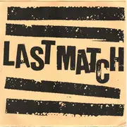 7inch Vinyl Single - Last Match - Last Match - Yellow Cover