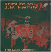 Last Minister, The - Tribute To JB Family