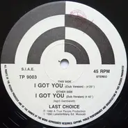 Last Choice - I Got You