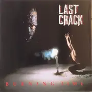 LP - Last Crack - Burning Time