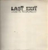 Last Exit - Cassette Recordings 87
