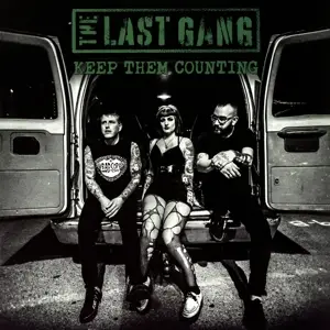Last Gang - Keep Them Counting