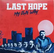 LP - Last Hope - My Own Way - Red vinyl