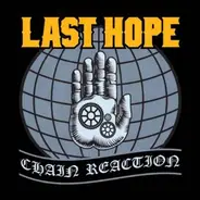 Last Hope - Chain Reaction