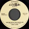 7inch Vinyl Single - Last Licks - Kiss Me With The Lights On