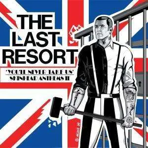 Last Resort - You'll Never Take Us
