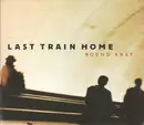CD - Last Train Home - Bound Away - Digipak