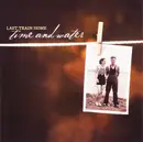 CD - Last Train Home - Time And Water