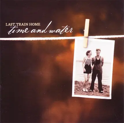 Last Train Home - Time and Water
