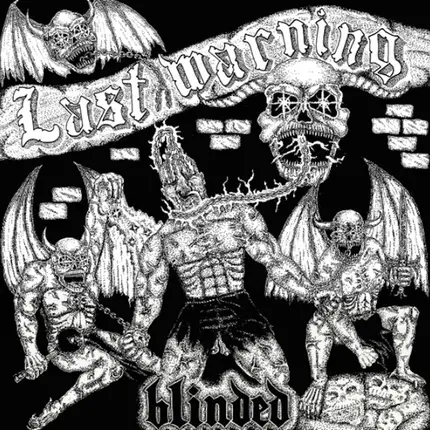 Last Warning - Blinded