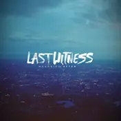 Last Witness - Mourning After
