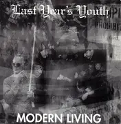 7inch Vinyl Single - Last Year's Youth - Modern Living